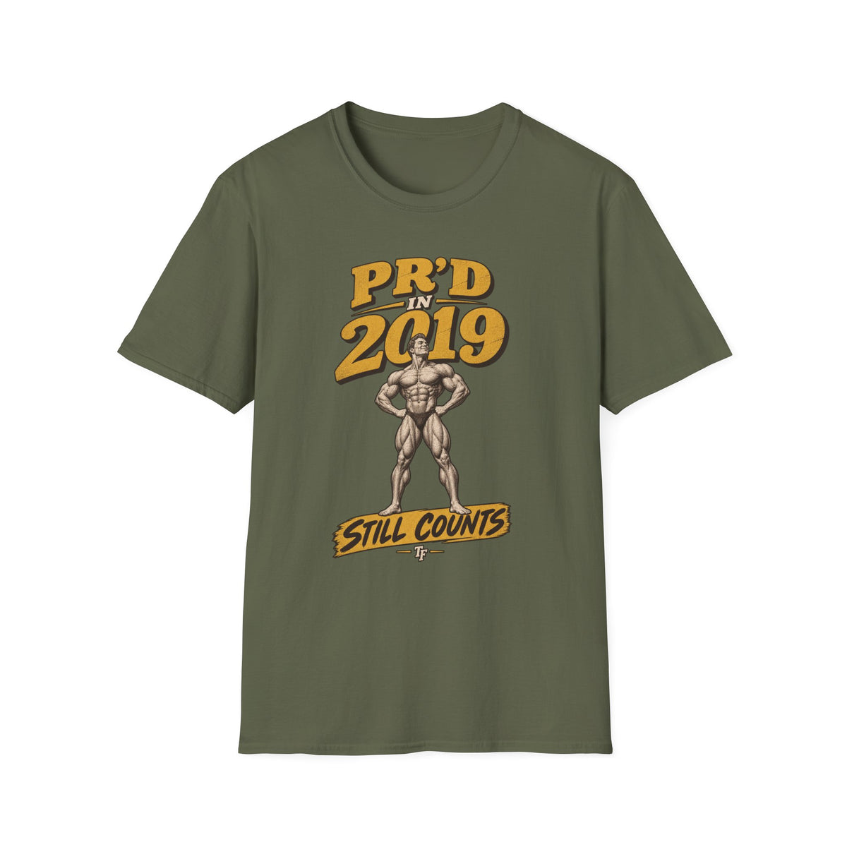 Pr'd in 2019 T-Shirt