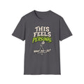 This Feels Personal T-Shirt