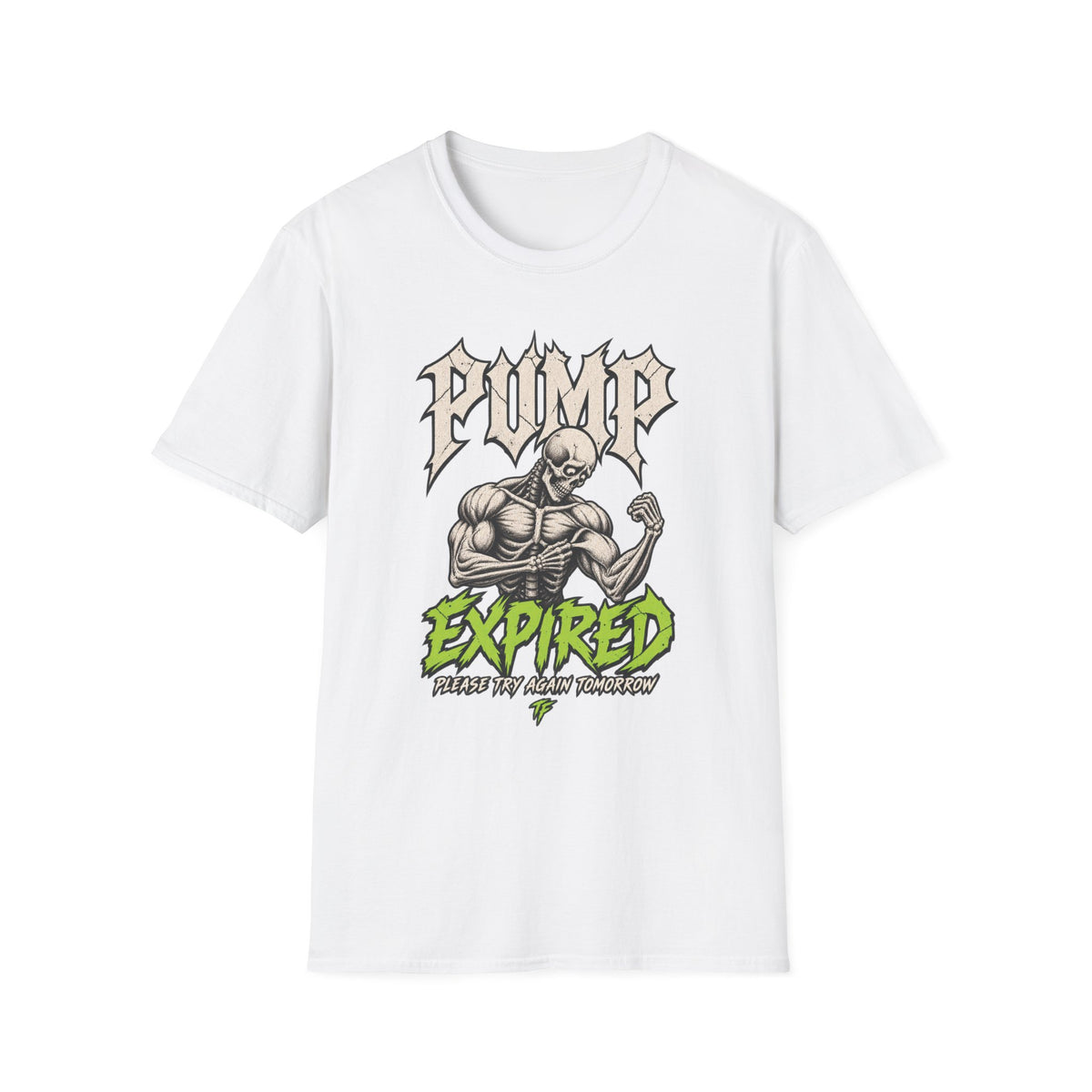 Pump Expired T-Shirt