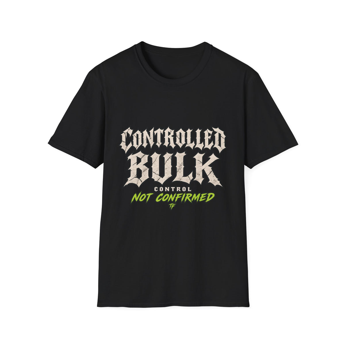 Controlled Bulk T-Shirt