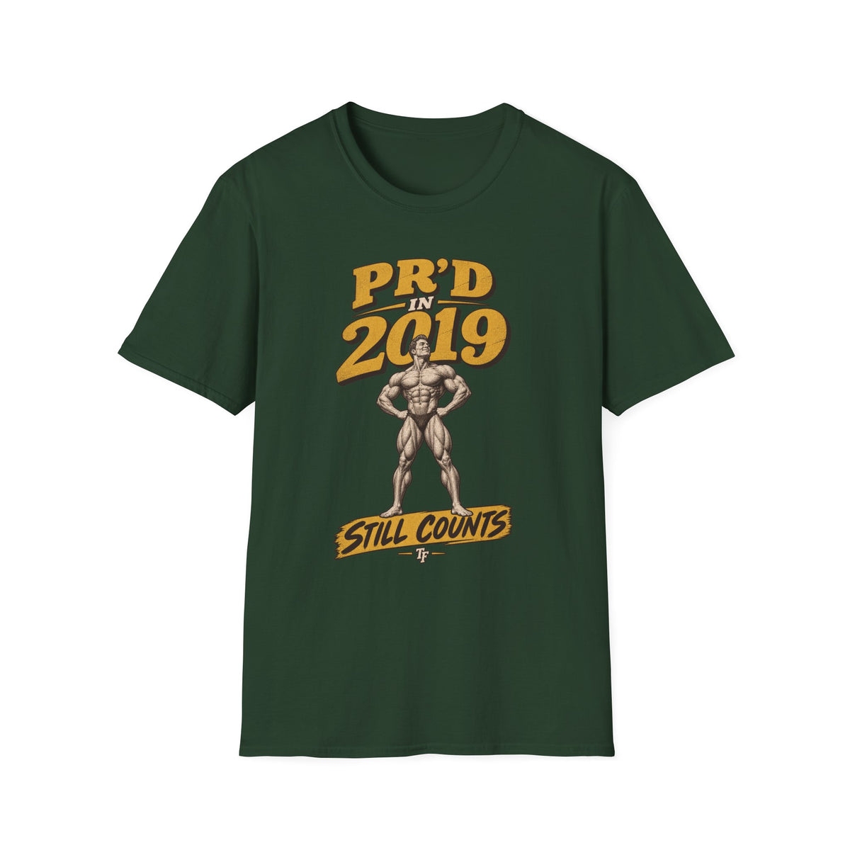 Pr'd in 2019 T-Shirt