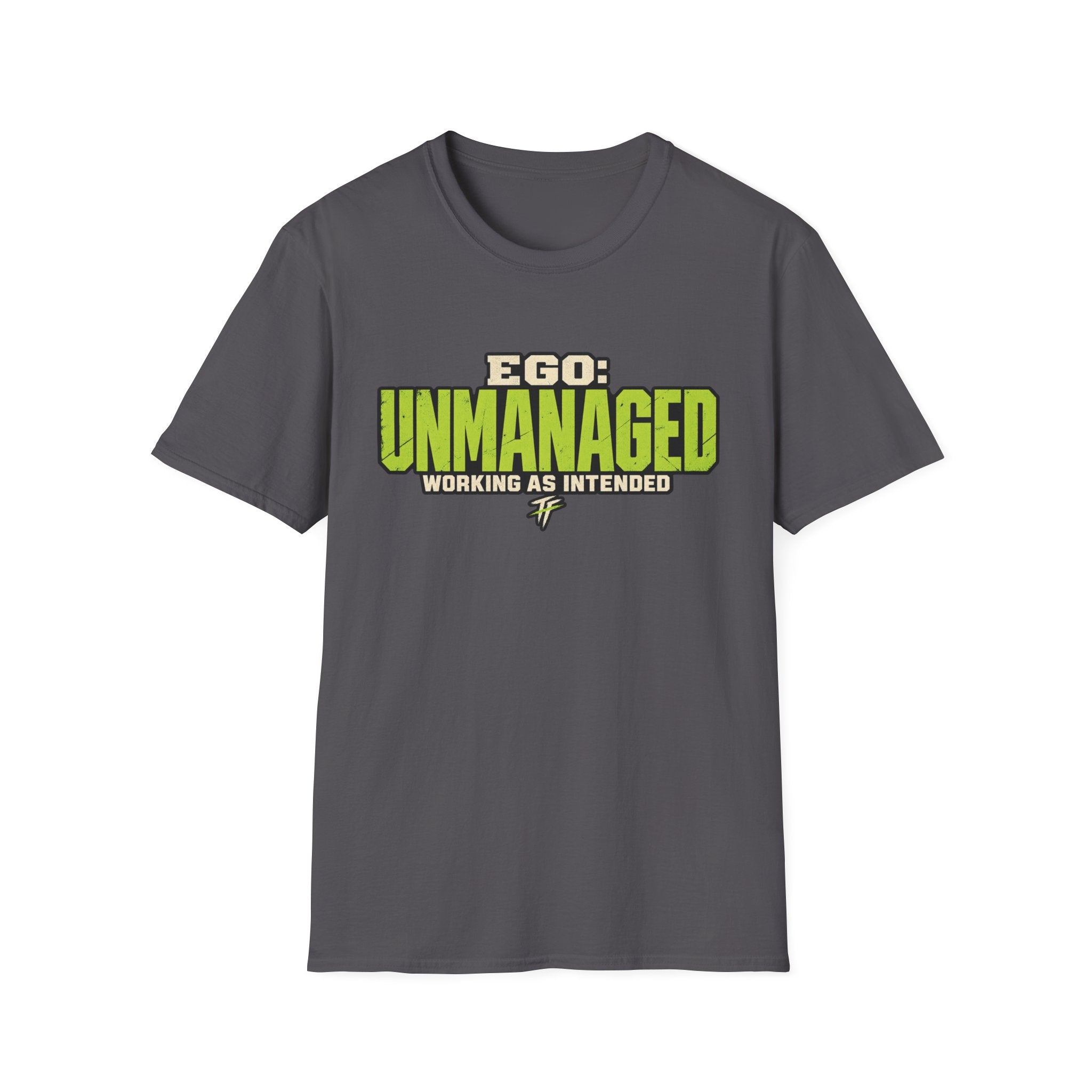 Ego Unmanaged T-Shirt