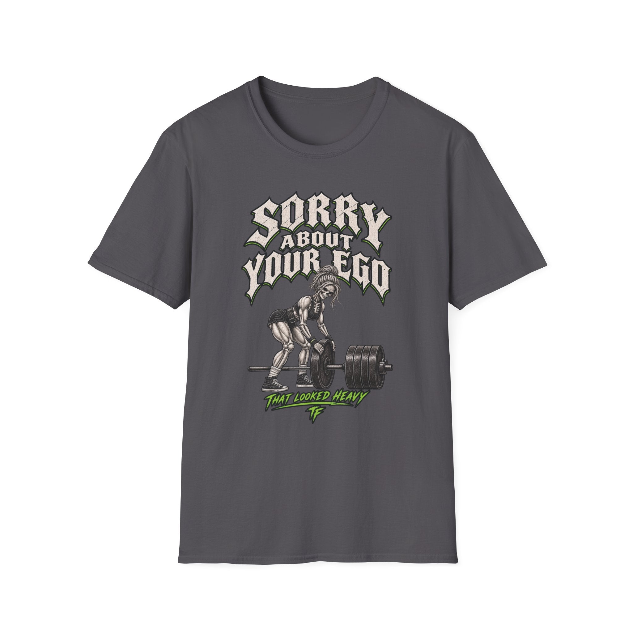 Sorry About Your Ego T-Shirt