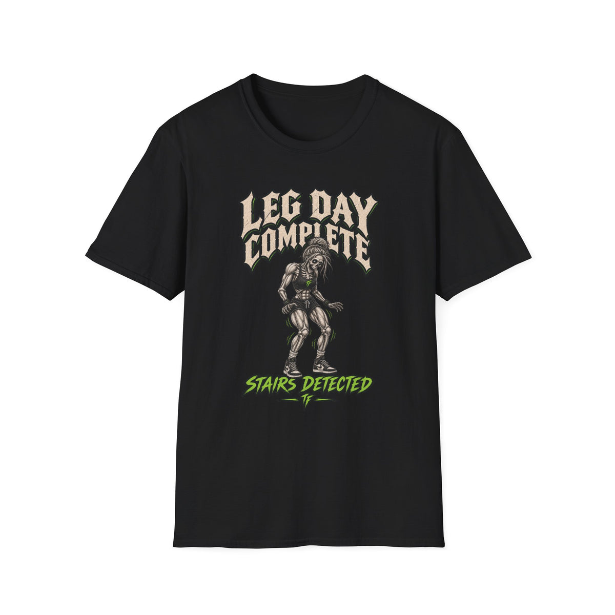 Leg Day Complete T-Shirt
