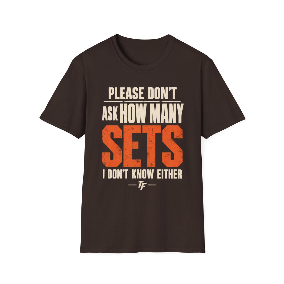 How Many Sets T-Shirt