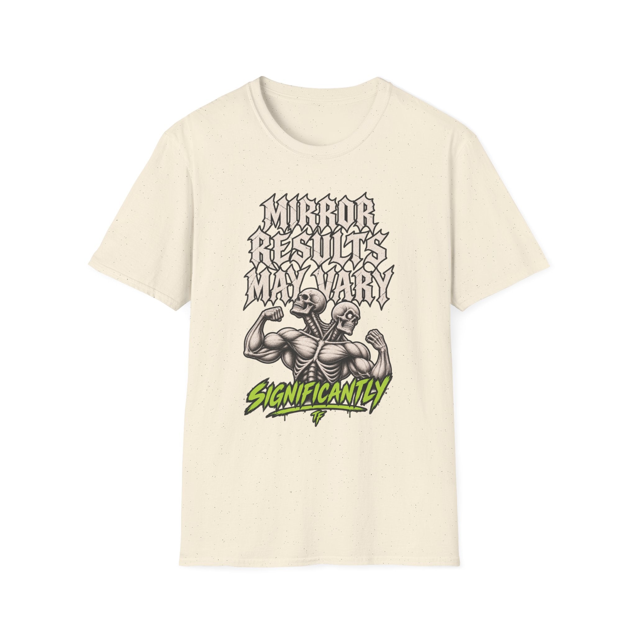Results May Vary T-Shirt