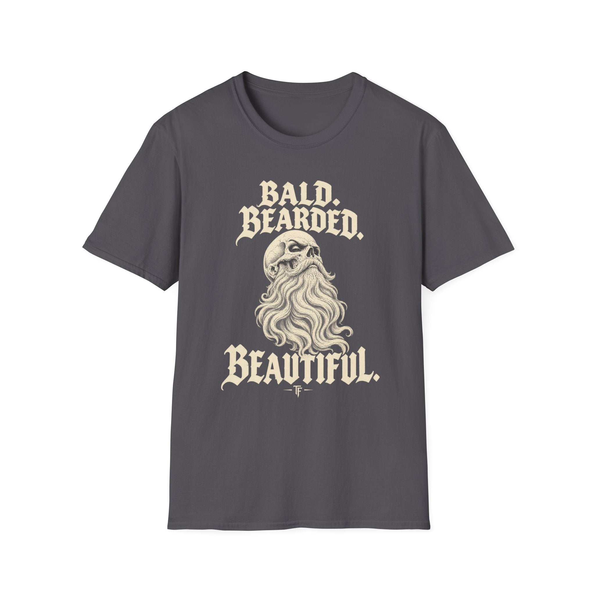 Bald. Bearded. Beautiful. T-Shirt