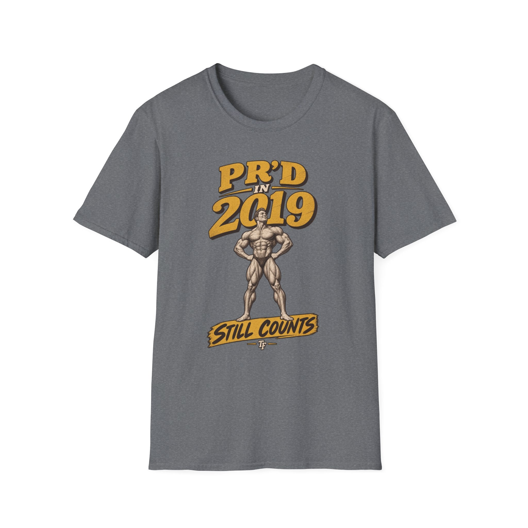 Pr'd in 2019 T-Shirt