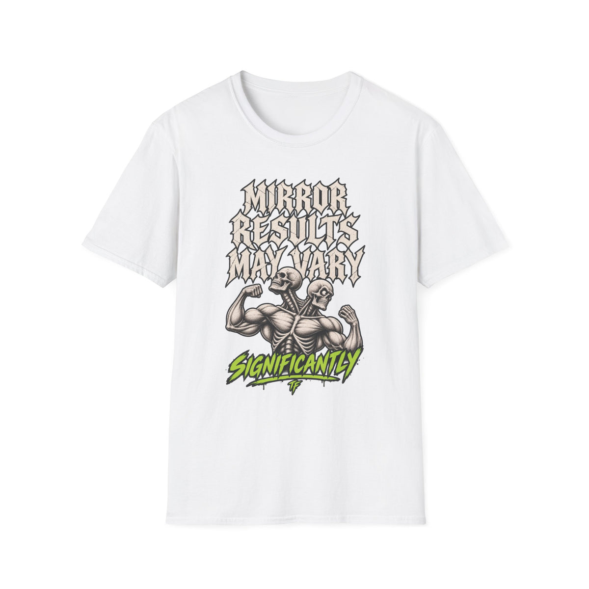 Results May Vary T-Shirt