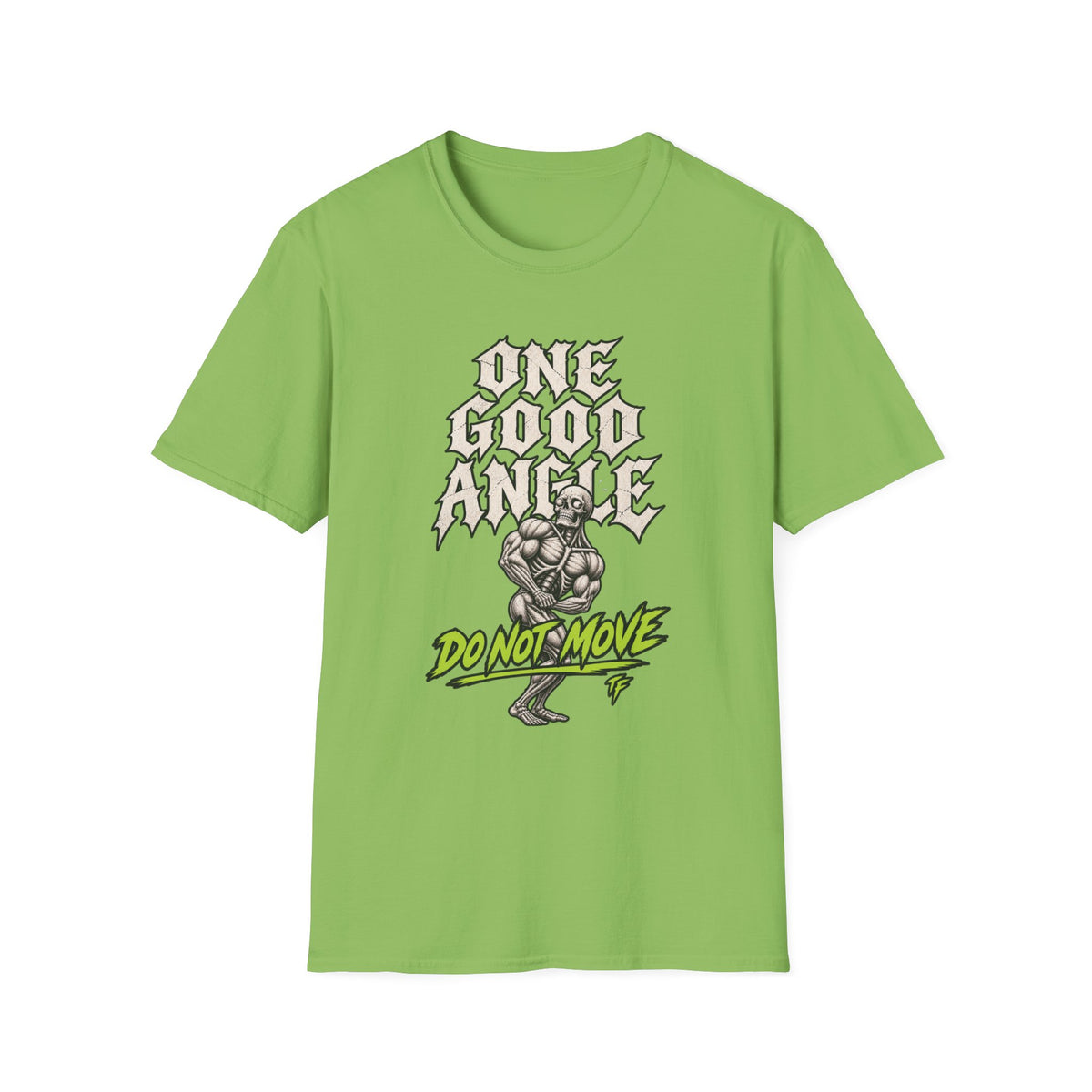 One Good Angle T-Shirt