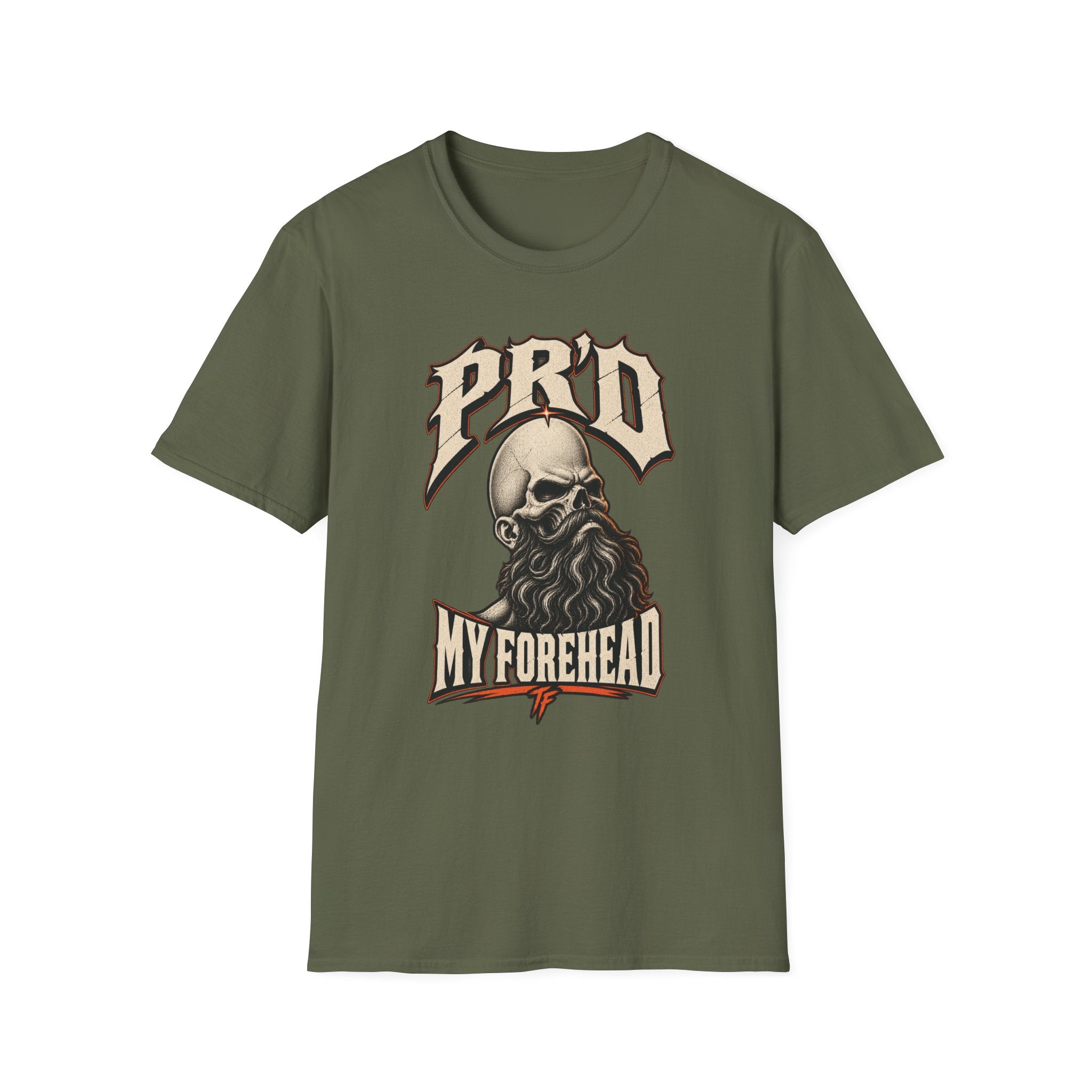 PR'd My Forehead T-Shirt