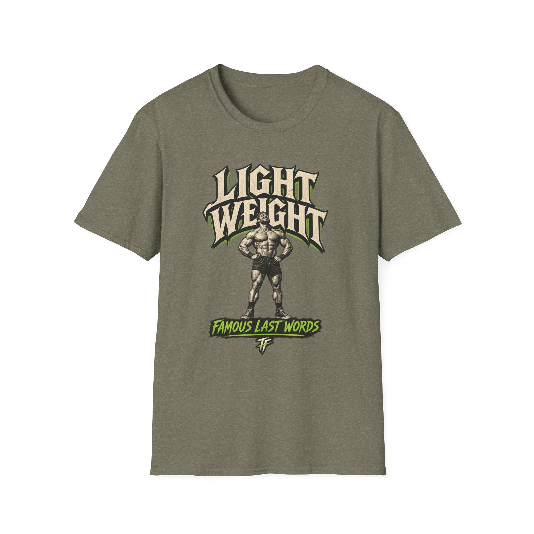 Famous Last Words T-Shirt