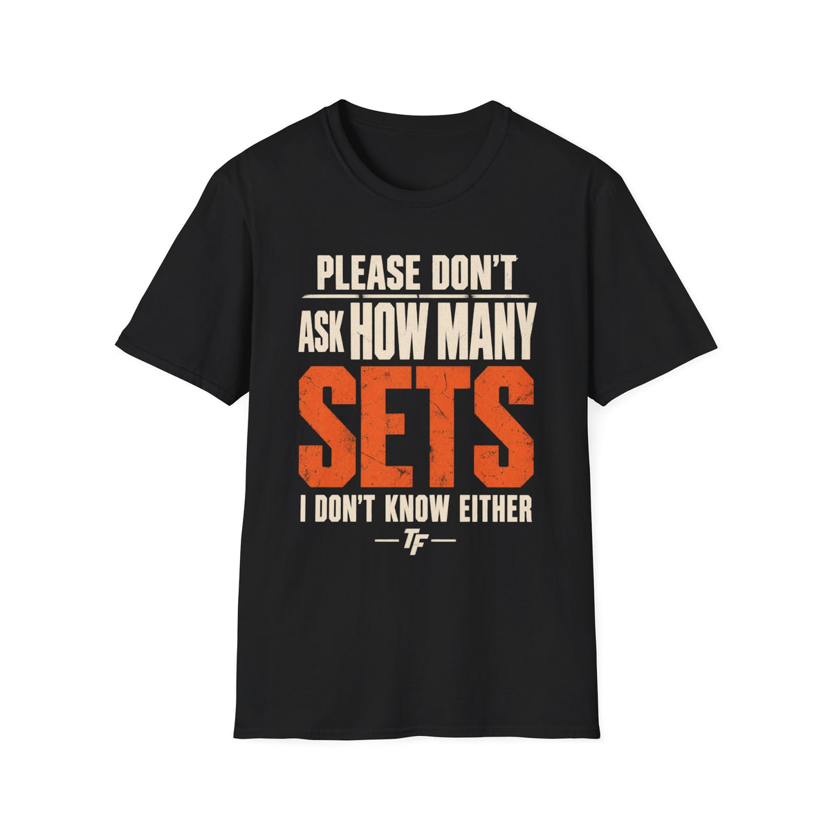 How Many Sets T-Shirt