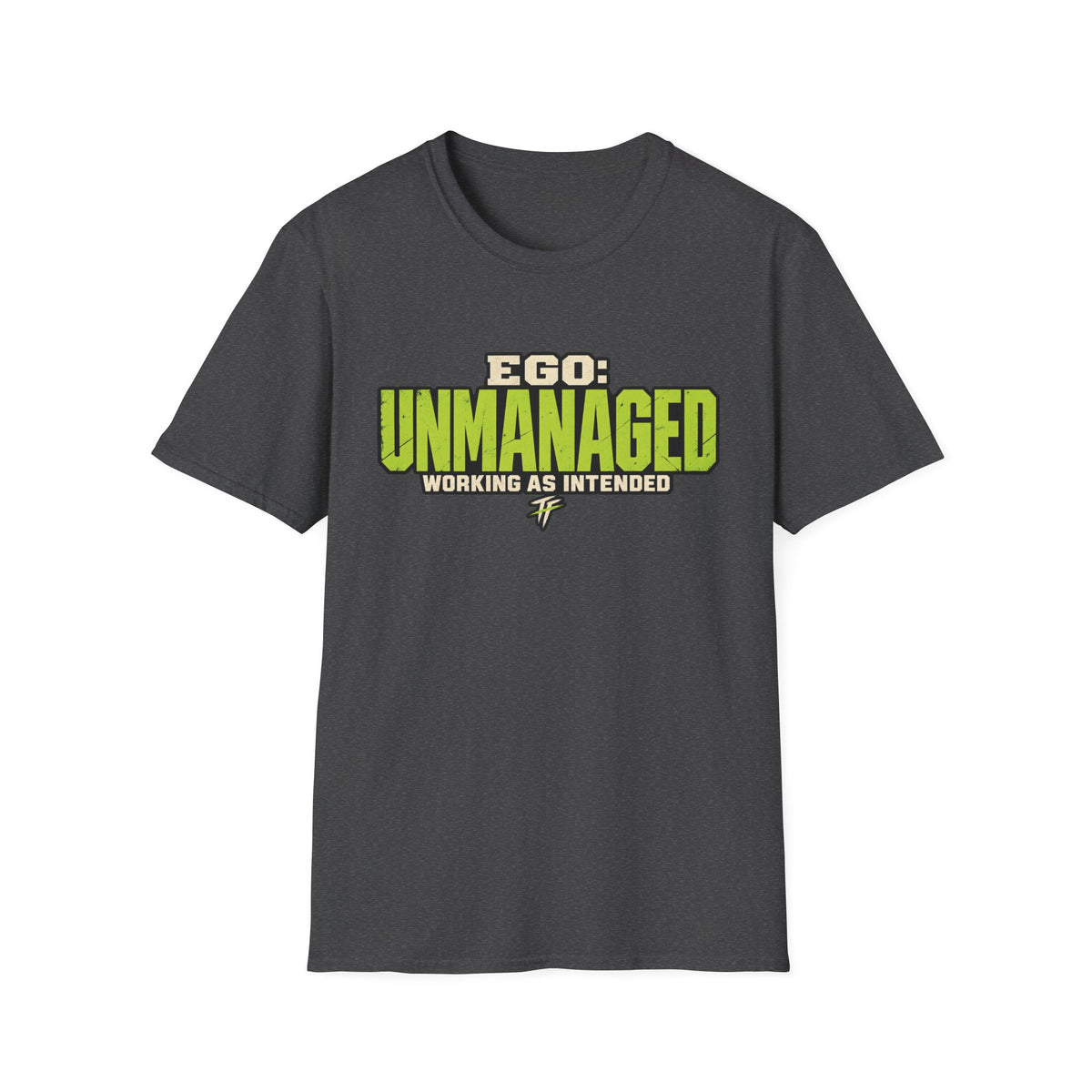 Ego Unmanaged T-Shirt