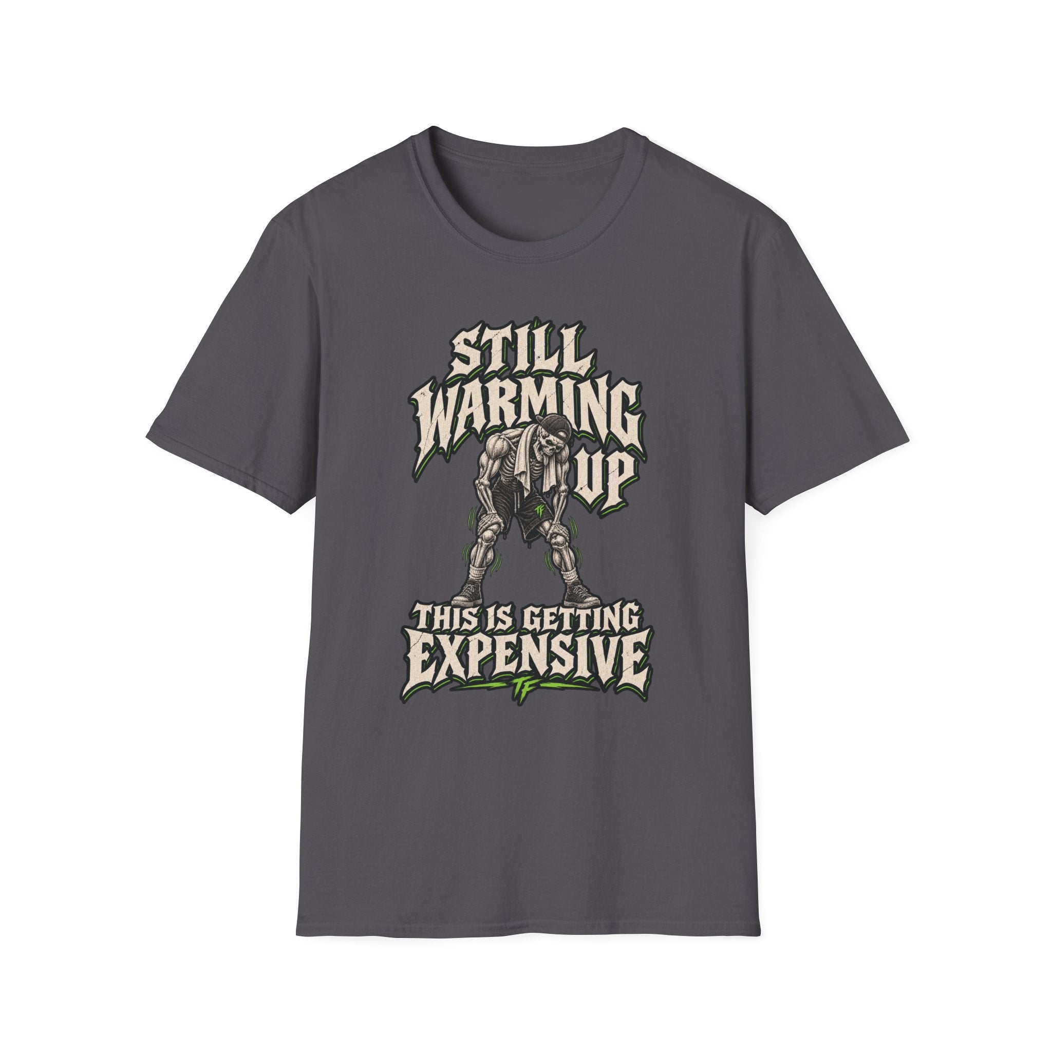 Still Warming Up T-Shirt