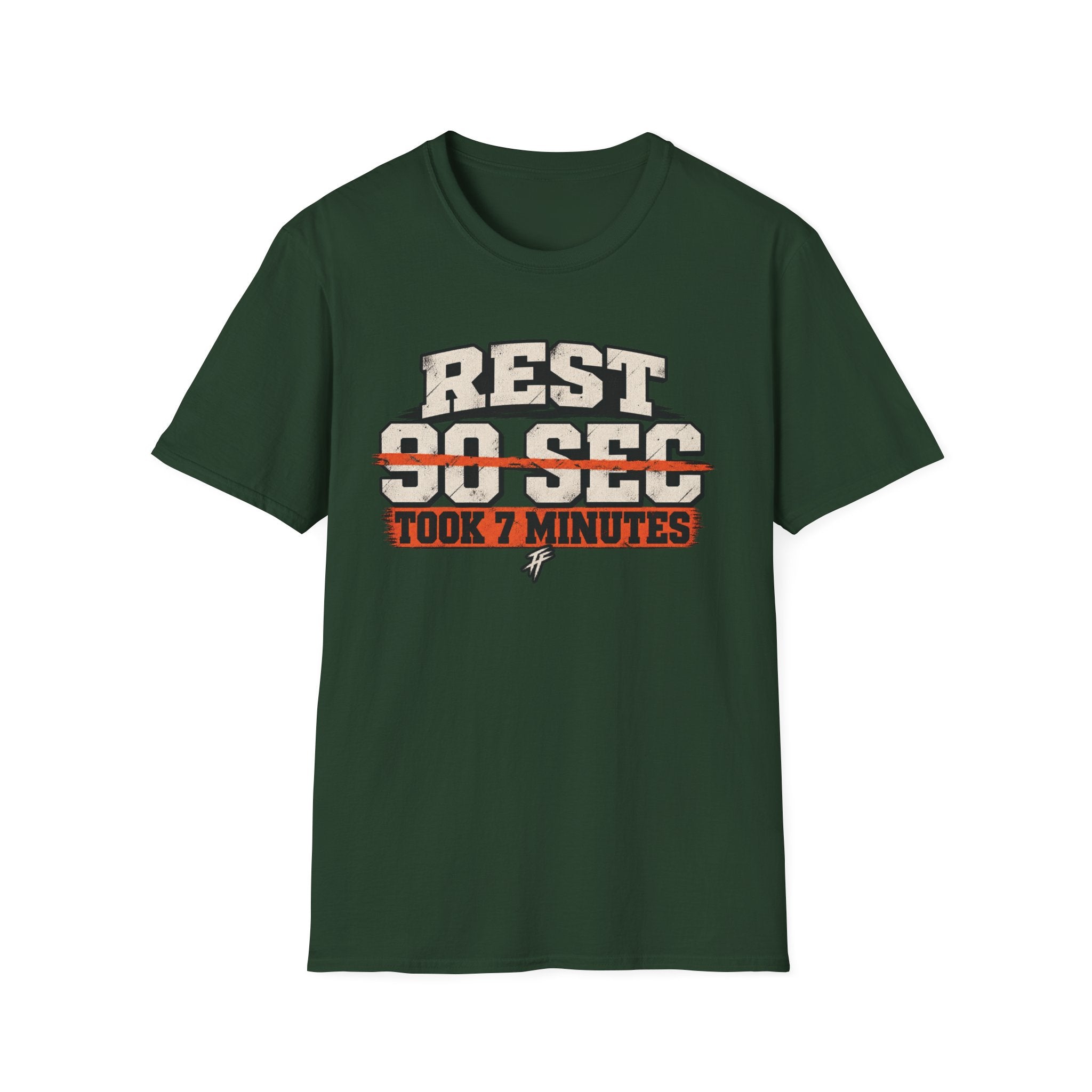7 Minute Rest T-Shirt