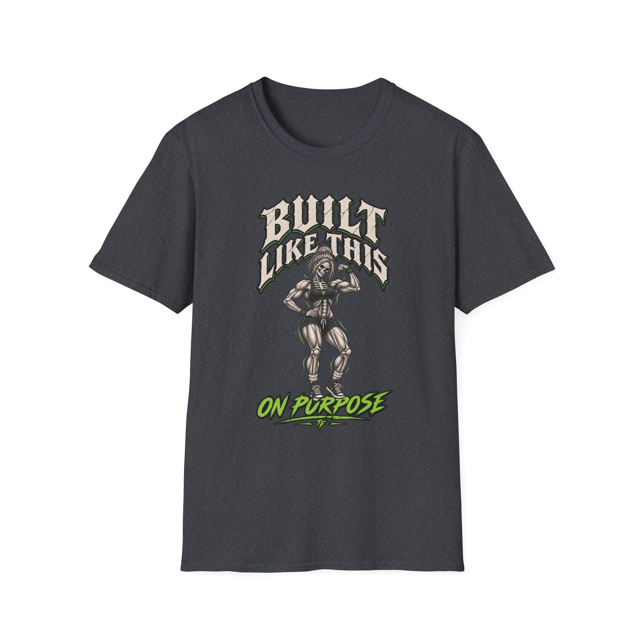 Built Like This T-Shirt